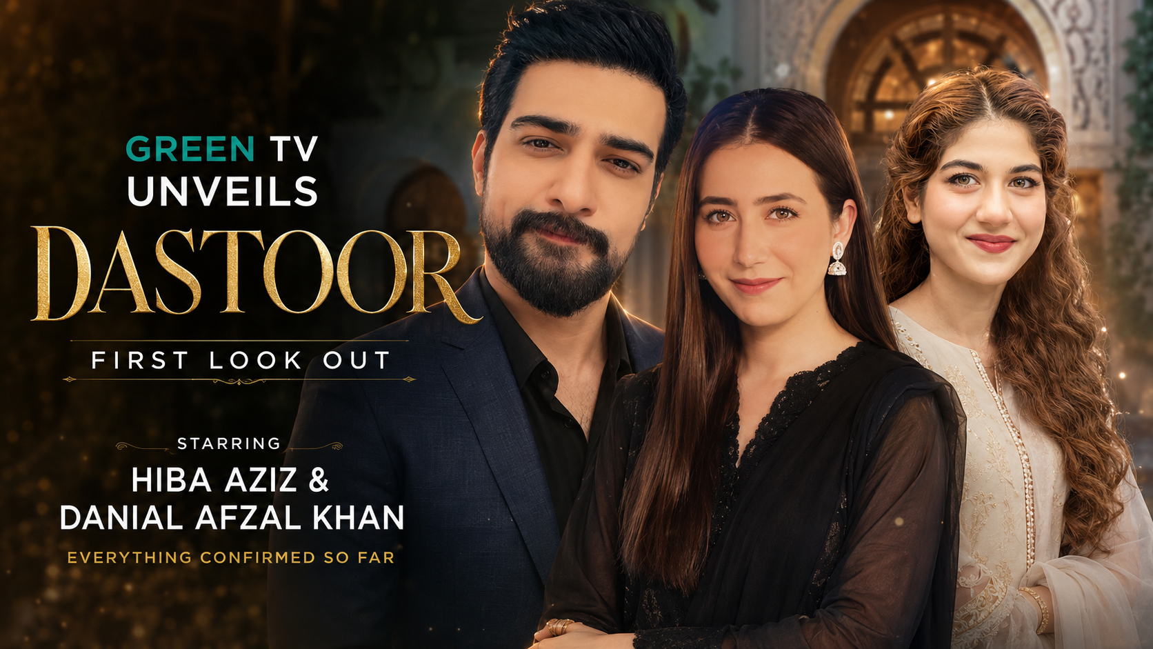Official first look poster of Green TV drama Dastoor